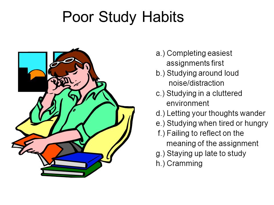Bad Study Habits